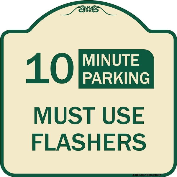 Signmission Must Use Flashers Choose Your Limit Minute Parking Heavy-Gauge Alum Sign, 18" x 18", TG-1818-23867 A-DES-TG-1818-23867 - main